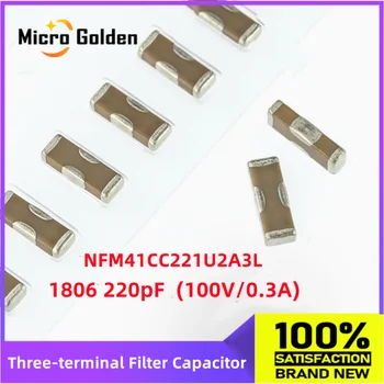 (10PCS) 1806 220pF 100V 0.3 A 4516 SMD Tri-terminál filtračného Kondenzátora NFM41CC221U2A3L EMI Statické Noise Filter Keramický Kondenzátor